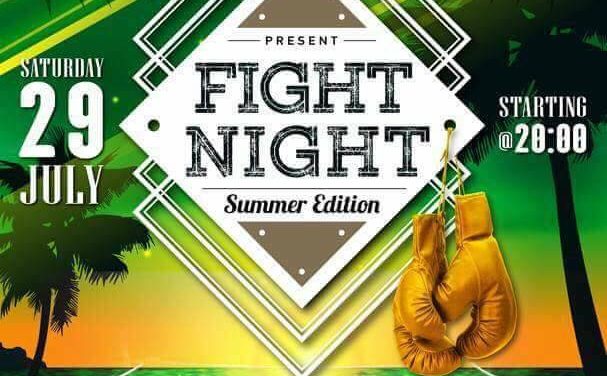 FIGHT NIGHT Summer Edition-July 29